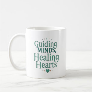Guiding Minds, Healing Hearts – スクールカウンセラー コーヒーマグカップ