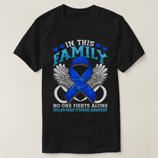 Guillain Barre Syndrome Awareness acute polyneurit Tシャツ (デザイン正面)