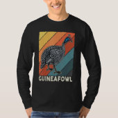Guinea Fowl Chicken  Breeder Poultry Saying 16 Tシャツ (正面)