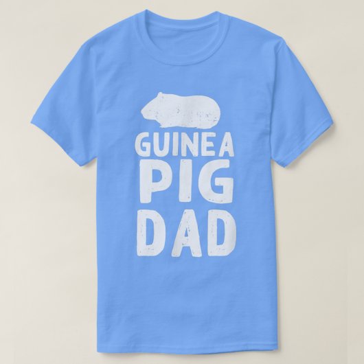 Guinea Pig Dad Design for Cavy Pet Owners Tシャツ (デザイン正面)