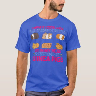 Guinea Pig Lover I'm Thinking About Guinea Pigs Pe Tシャツ