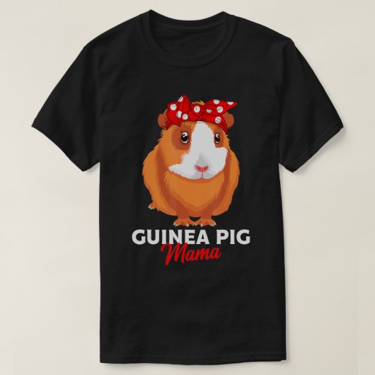 Guinea Pig Mama Guinea Pigs Funny Girls Tシャツ (デザイン正面)