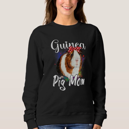 Guinea Pig Mom Cute  Pet Owne  Guinea Pigs スウェットシャツ (正面)