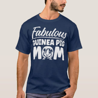 Guinea Pig Mom Fabulous Cavy Premium Tシャツ