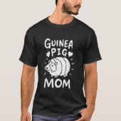Guinea Pig Mom Tシャツ (正面)
