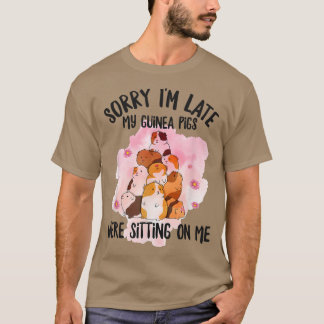 Guinea Pig Quote for a Piggy Owner  Tシャツ