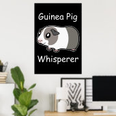 Guinea Pig Whisperer ポスター (ホームオフィス)