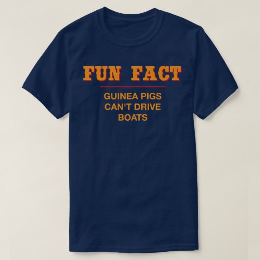 Guinea Pigs Can't Drive Boats Funny Animal Pun Hum Tシャツ (デザイン正面)