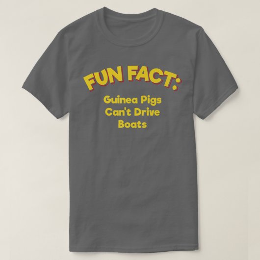 Guinea Pigs Can't Drive Boats Funny Animal Pun Hum Tシャツ (デザイン正面)