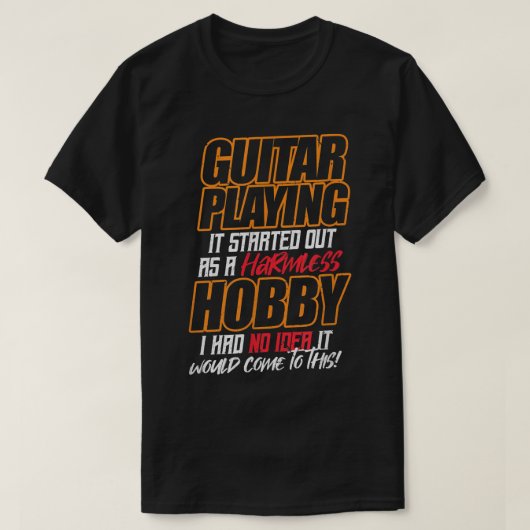 GUITAR'遊's無害な趣味として始まった Tシャツ (デザイン正面)