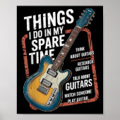 Guitar Things I Do In My Spare Time Funny Guitaris ポスター (正面)