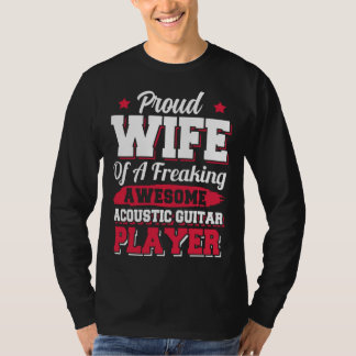 Guitarist Musician Acoustic Guitar Player Wife Tシャツ