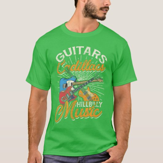 Guitars Cadillacs Hillbilly Music Country Songs an Tシャツ (正面)