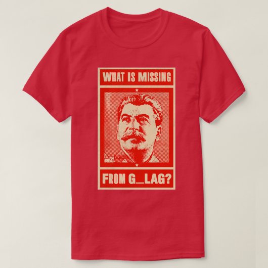 GULAG 恋しく思 Stalin Stalin Comからおもしろいの情報 Tシャツ (デザイン正面)