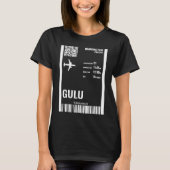 Gulu Uganda Boarding Pass Airline Ticket Travel Tシャツ (正面)
