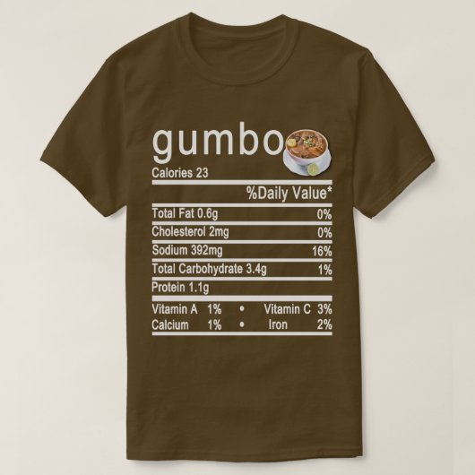 gumbo Nutrition Factsラベル Tシャツ (デザイン正面)