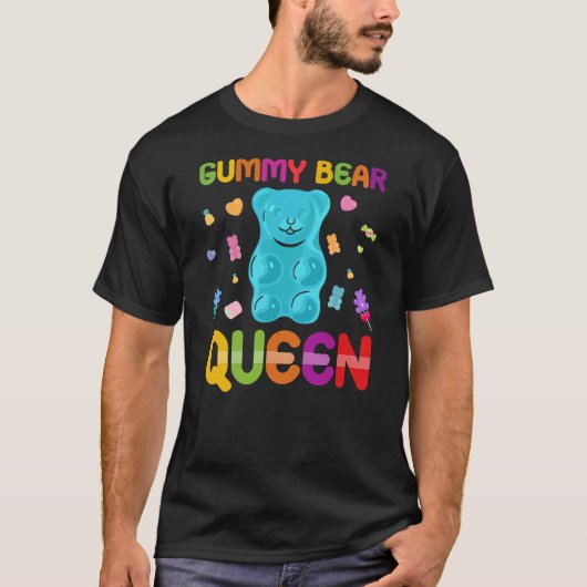 Gummy Bear Queen Sweet Candy Gummy Bear Queen (2) Tシャツ (正面)