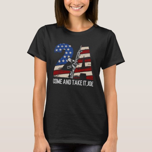 Gun Rights Supporter AR 15を来取得してjoe 2A Tシャツ (正面)