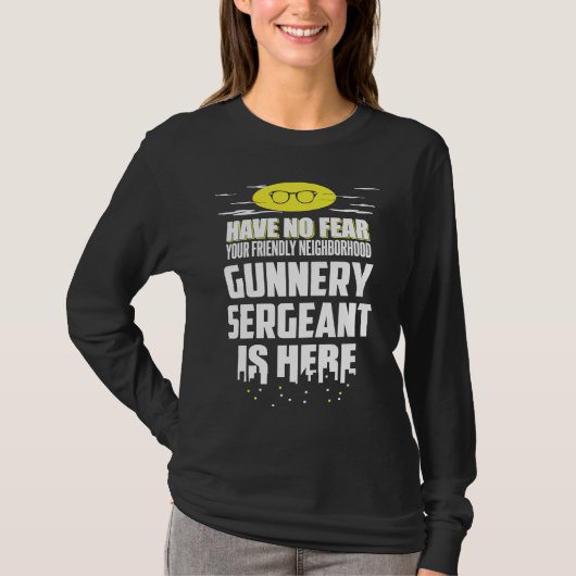 Gunnery Sergeant Have No Fear Tシャツ (正面)