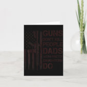 Guns Don't Kill People Dads With Pretty Daughters  カード (正面)