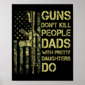 Guns Don't Kill People Dads With Pretty Daughters  ポスター (正面)