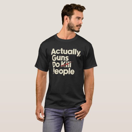 Guns Kill People Tシャツ (正面フル)