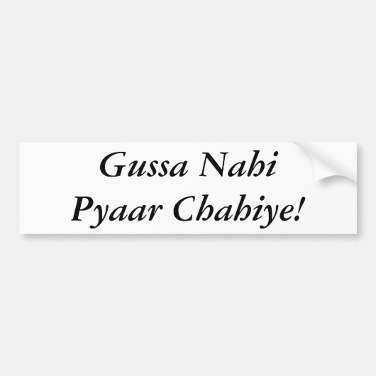 Gussa Nahi Pyaar Chahiye バンパーステッカー (正面)