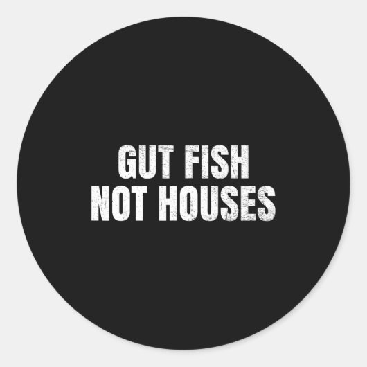 Gut Fish, Not Houses Coastal Conservation  ラウンドシール (正面)