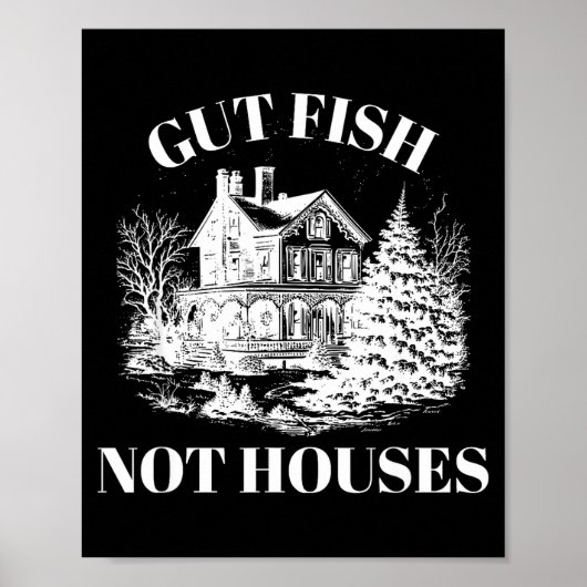 Gut Fish, Not Houses Coastal Conservation Vintage  ポスター (正面)