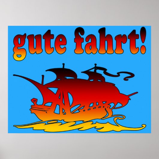 Gute Fahrt Good Trip in German Vacations Travel ポスター (正面)