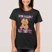 Guten Morgen Very thin ice  Morgenmuffel Teddy Bea Tシャツ (正面)