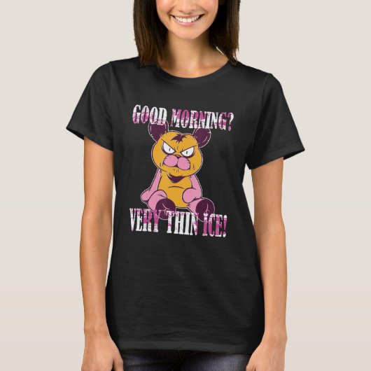 Guten Morgen Very thin ice  Morgenmuffel Teddy Bea Tシャツ (正面)