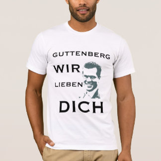 GUTTENBERG WIR LIEBEN DICH Tシャツ