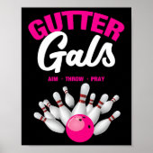 Gutter Gals Funny Bowling Team Name Women Girls ポスター (正面)