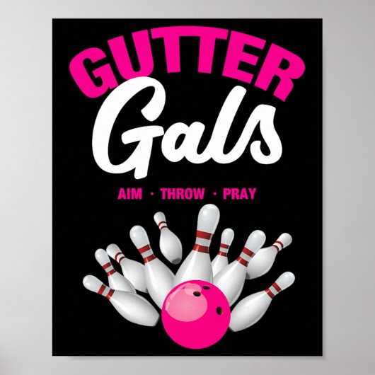Gutter Gals Funny Bowling Team Name Women Girls  ポスター (正面)