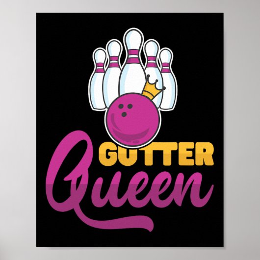 Gutter Queen Bowling Pins With Bowling Ll For Bowl ポスター (正面)