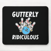 Gutterly Ridiculous Funny Bowling Bowler マウスパッド (正面)