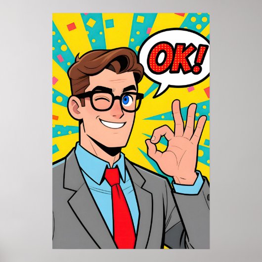 Guy saying OK Pop Art ポスター (正面)