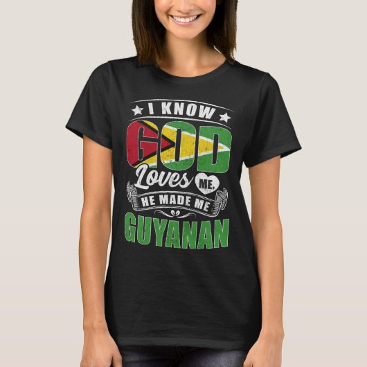Guyana Flag God Loves Me Guyanese Tシャツ (正面)