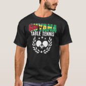 Guyana Ping Pong   Guyanese Table Tennis Team Supp Tシャツ (正面)