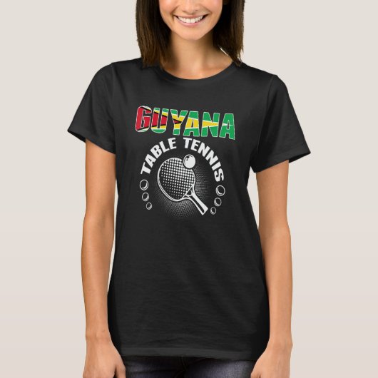Guyana Table Tennis     Support Guyanese Ping Pong Tシャツ (正面)