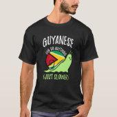 Guyanese Can Do Anything Just Slower Guyana Tシャツ (正面)