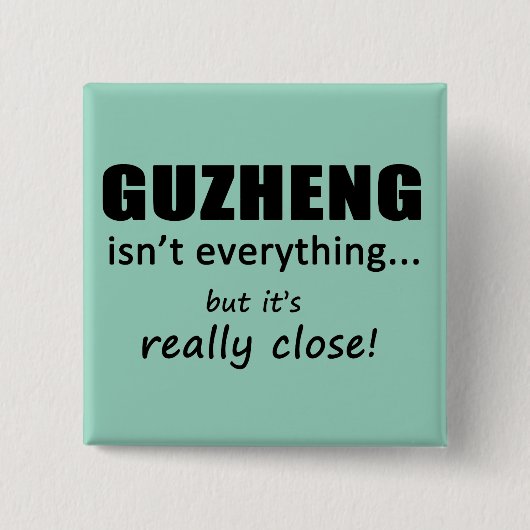 Guzhengは全てではない 缶バッジ (正面)
