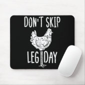 Gym Chicken Dont Skip Leg Day Fun Workout Fitness  マウスパッド (マウス)