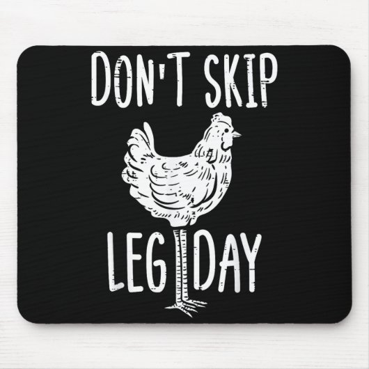Gym Chicken Dont Skip Leg Day Fun Workout Fitness  マウスパッド (正面)