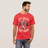 Gym Christian Workout Dad Lift Heavy Pray Hard On  Tシャツ (正面フル)