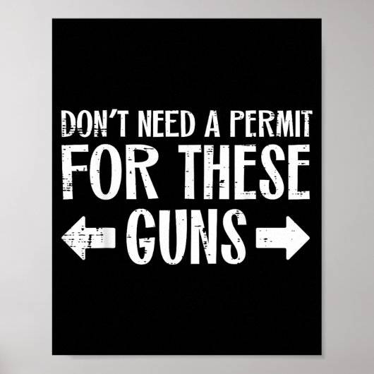 Gym Dont Need Permit For These Guns Funny Workout  ポスター (正面)