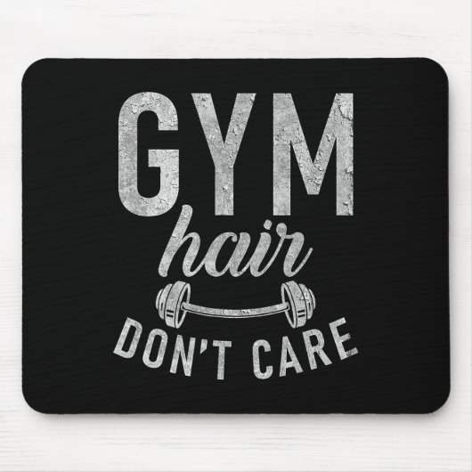 Gym Hair Dont Care Funny Workout Bodybuilding  マウスパッド (正面)