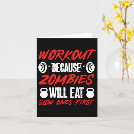 Gym Humor Workout Because Zombies Will Eat Slow On カード (黄色い花)