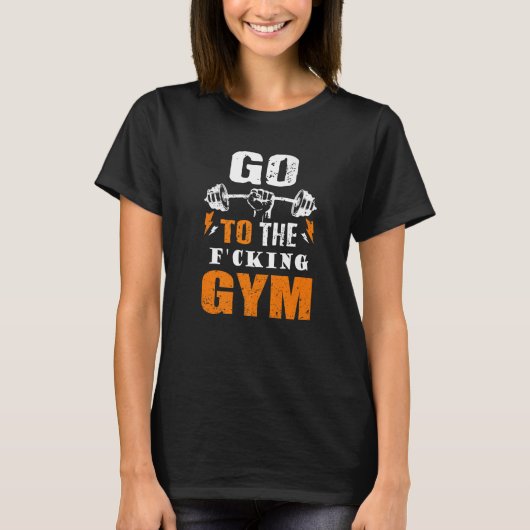 GYM Loveのためにフックジムの強力なことわざに行く Tシャツ (正面)